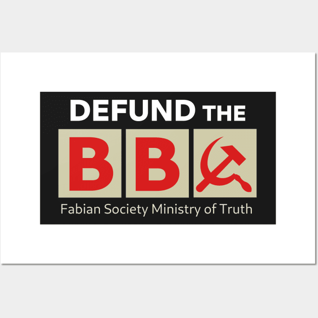 DEFUND BBC Fabian Society Ministry of Truth Wall Art by SolarCross